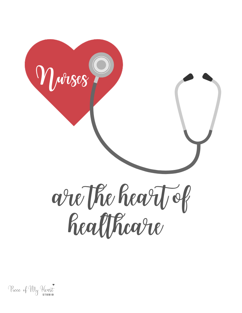 Heart with stethoscope says Nurses are the Heart of Healthcare